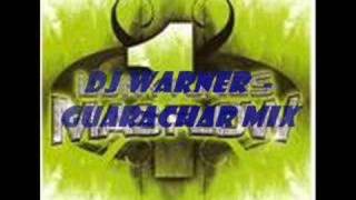 dj warner  guarachar mix [upl. by Ferrell]