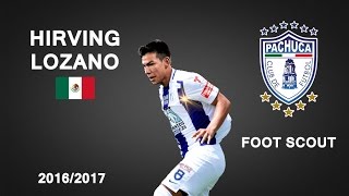 HIRVING LOZANO  Pachuca  Goals Skills Assists  20162017 HD [upl. by Amor184]