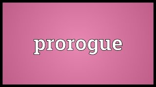 Prorogue Meaning [upl. by Cosenza]