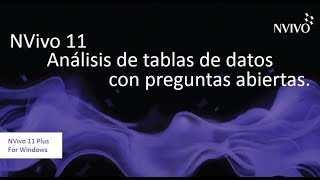 NVivo 11 Análisis de tablas de datos con preguntas abiertas [upl. by Atnuahs]