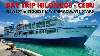 Day Trip Hilongos Leyte to Cebu City  MV Immaculate Stars [upl. by Valdemar]