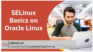 SELinux Basics on Oracle Linux [upl. by Darell82]