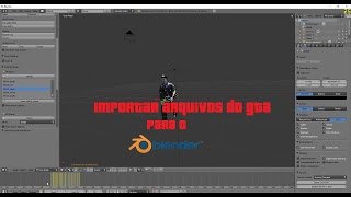 Importar arquivos do GTAdff para o Blender [upl. by Soluk]