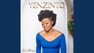 Yenzinto Thixo [upl. by Drahsir284]