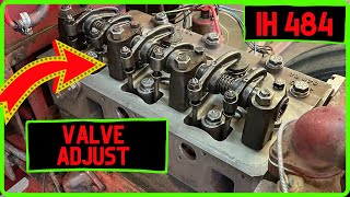 IH 484  How to Adjust Valves  International Tractor Valve Adjustment 2022 [upl. by Camarata827]