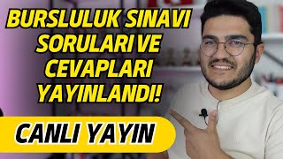 Bursluluk Sınavı Cevapları Yayınlandı  CANLI YAYIN [upl. by Eggett]