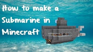 How to make a Quick and Easy Submarine in Minecraft [upl. by Seafowl]