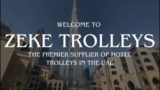 Welcome to Zeke Trolleys the Premier Supplier of Hotel Trolleys in the UAE [upl. by Niltiac]