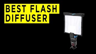 Best Flash Diffuser  2022 [upl. by Larrie]