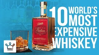 Top 10 Most Expensive Whiskey In The World [upl. by Nyladam]