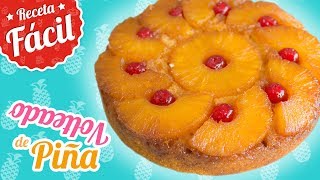 Volteado de Piña muy fácil y delicioso 😋💕 [upl. by Nissa]