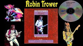 Robin Trower Portfolio Full CD [upl. by Nigrom]