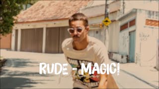 Rude  MAGIC Lyrics amp Vietsub [upl. by Hailat617]