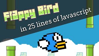 Flappy bird in Javascript with 25 lines of code [upl. by Nomolos]