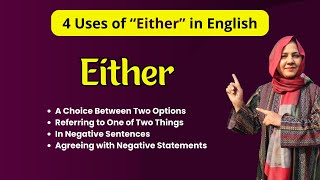 Use of Either in English Explanation and Examples [upl. by Soutor52]