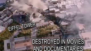 Eiffel Tower destroyed in Movies and Documentaries [upl. by Zulaledairam]