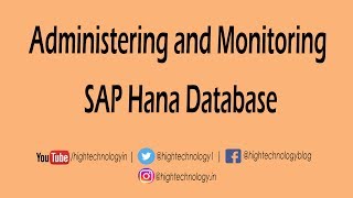 Administration and Monitoring of SAP HANA Database [upl. by Woothen]