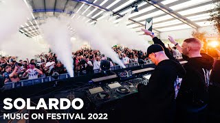 SOLARDO at Music On Festival 2022 [upl. by Osswald]