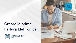 Come Emettere una Fattura Elettronica con Legalinvoice START [upl. by Inaleon]