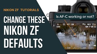 13 Nikon Zf Default Settings to Change First [upl. by Yraht]