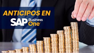 Taller de Anticipos en SAP Business One [upl. by Rolyks]