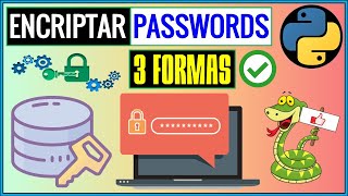 Encriptación de Contraseñas en Python 🔐  3 Formas de Cifrar y Desencriptar Textos y Passwords ✅ [upl. by Rutra]