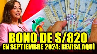 Nuevo Bono de S820 en septiembre 2024 revisa AQUÍ el link oficial Cobra con tu DNI  Comunicado [upl. by Sherfield]