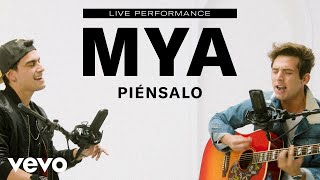 MYA  Piénsalo Live Performance  Vevo [upl. by Natal]