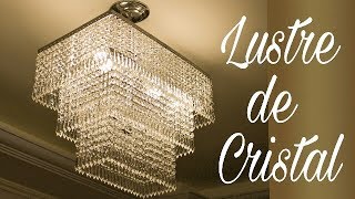 FAÇA VOCÊ MESMO SEU LUSTRE DE CRISTAL [upl. by Knutson171]