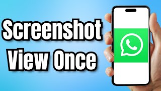 How to Screenshot WhatsApp View Once [upl. by Ojahtnamas]