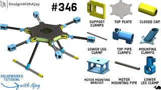 Innovative Hexacopter Frame Prototype Design Tutorial 346  design with ajay  DesignWithAjay​ [upl. by Einahteb]