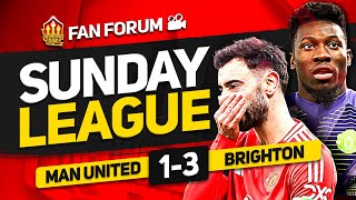 UNITED A DISGRACE MAN UNITED 13 BRIGHTON  Fans Forum [upl. by Placido961]