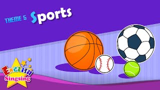 Theme 5 Sports  Lets play soccer I like baseball  ESL Song amp Story  Learning English for Kids [upl. by Aihsila]