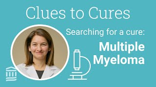 Multiple Myeloma Risk Factors Treatment Options Searching for a Cure  Mass General Brigham [upl. by Halie542]