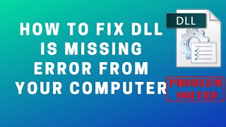 How to Fix DLL is Missing Error From Your Computer [upl. by Anastase]