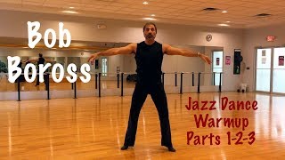 Jazz Dance Class Full Warmup Exercises  Bob Boross [upl. by Hnahk]