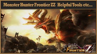 Monster Hunter Frontier ZZ Helpful Tools amp Misc etc [upl. by Silvanus897]