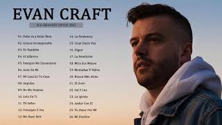 Mix Evan Craft  Las mejores Canciones 2021  Album Completo [upl. by Brandwein]