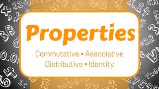 Properties Commutative Associative Distributive and Identity [upl. by Sommer]