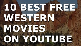 10 Best Free Western Movies Full Length to Watch on YouTube  Free Full Movies in English [upl. by Roderica]