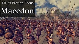 Heirs Faction Focus  Macedon [upl. by Ikir]