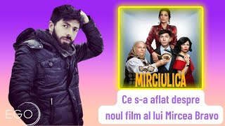 Câți bani a investit Mircea Bravo în comedia ”Mirciulică” [upl. by Iaw]