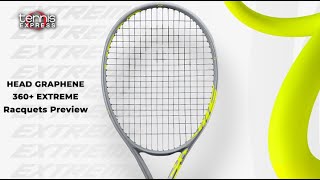 Head Graphene 360 Extreme Racquets Preview  Tennis Express [upl. by Nylesoj]