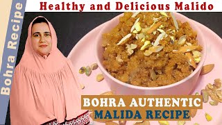 Bohra Authentic malido Recipe l Healthy and Delicious Malida Recipe BohraRecipe [upl. by Atteuqihc]