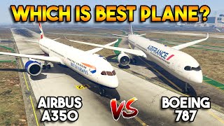 GTA 5 AIRBUS A350 VS BOEING 787 WHICH IS BEST PLANE [upl. by Basso]