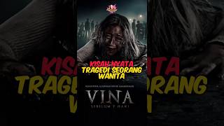 TRAGEDI‼️WANITA DI P3RKOS4 DAN DI BUNUH AKIBAT DENDAM  ALUR FILM VINA SEBELUM 7 HARI shorts film [upl. by Tail]