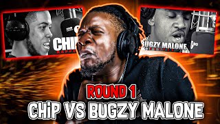 CHIP VS BUGZY MALONE RD1  Chip quotFire in The Booth 2quot amp Bugzy Malone quotFire In The Booth 1quot REACTION [upl. by Nitsid]