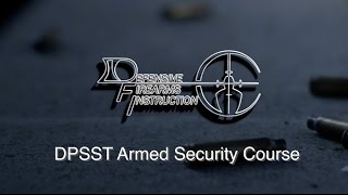 DPSST Armed Security Course  DFI [upl. by Aubry]