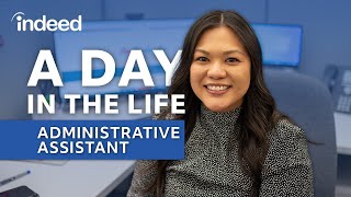 A Day in the Life of an Administrative Assistant  Indeed [upl. by Stutman]