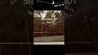 Slackline 101 Part 1🔥✌️ [upl. by Rudich]